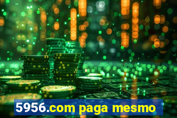 5956.com paga mesmo